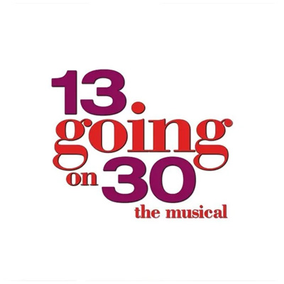 13 Going On 30 The Musical
